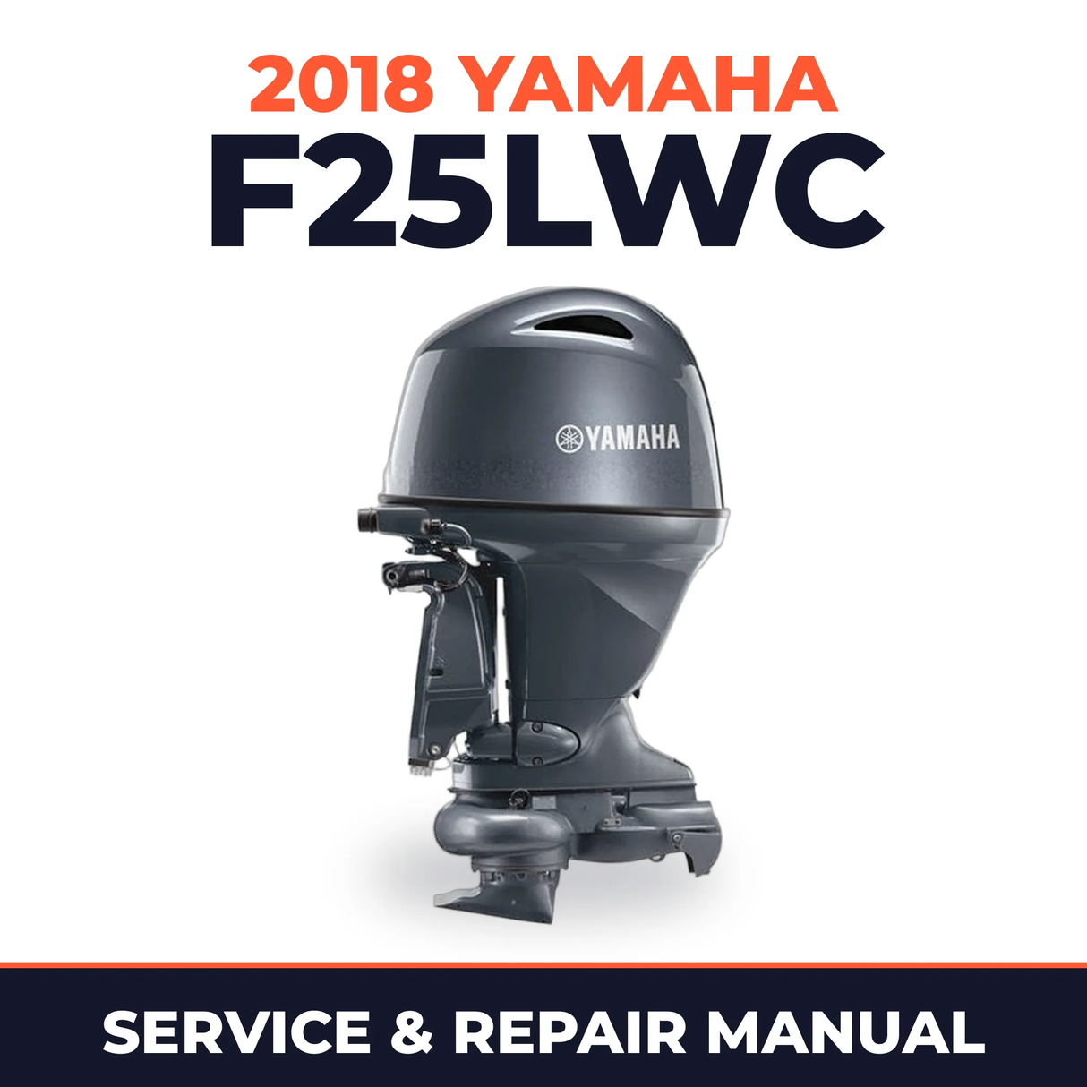 2018 Yamaha F25LWC Service and Repair Manual