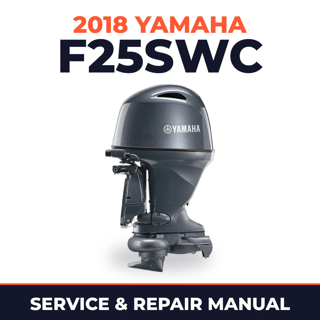 2018 Yamaha F25SWC Service and Repair Manual