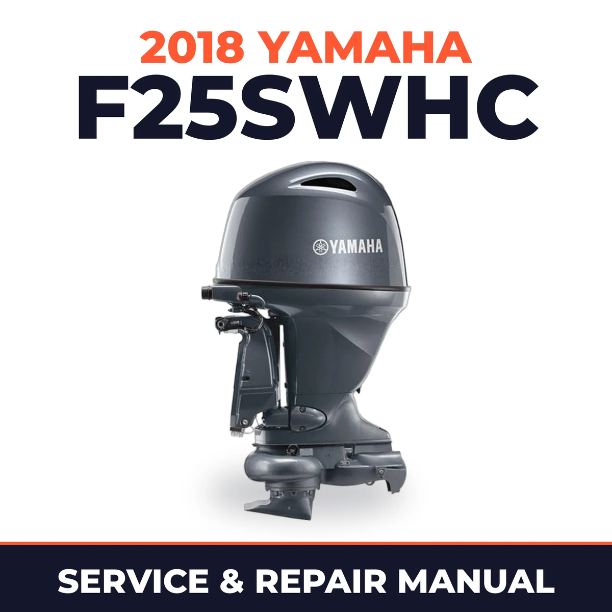 2018 Yamaha F25SWHC Service and Repair Manual