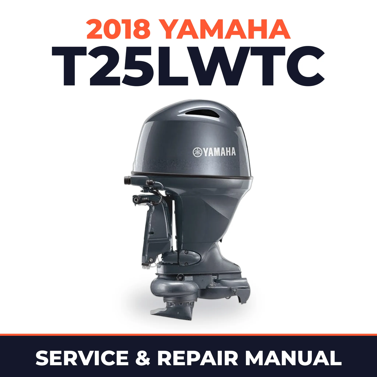 2018 Yamaha T25LWTC Service and Repair Manual