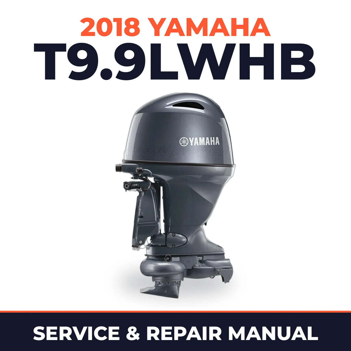 2018 Yamaha T9.9LWHB Service and Repair Manual