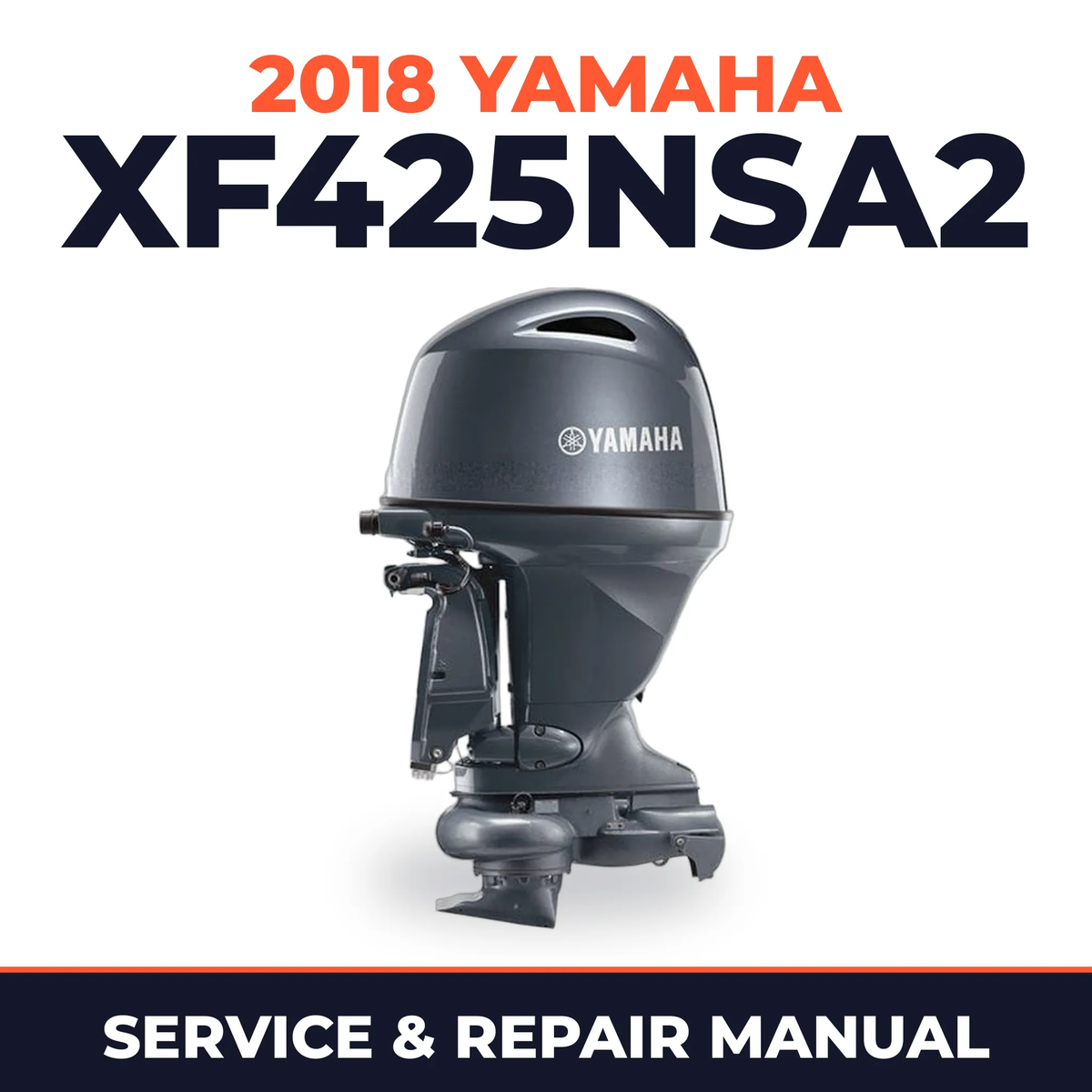 2018 Yamaha XF425NSA2 Service and Repair Manual