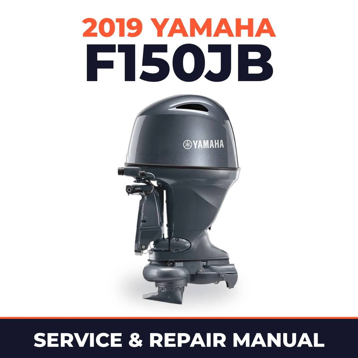 2019 Yamaha F150JB Service and Repair Manual