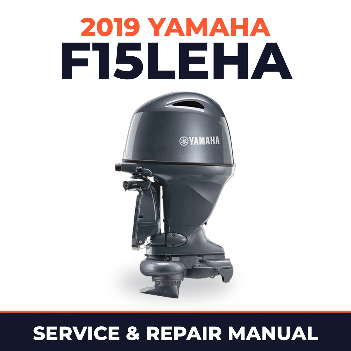 2019 Yamaha F15LEHA Service and Repair Manual