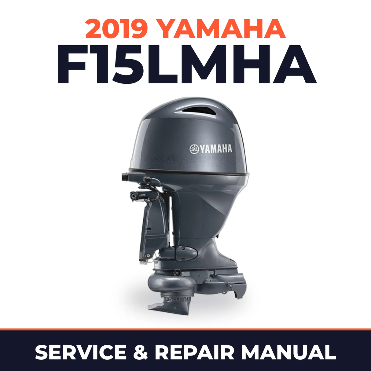 2019 Yamaha F15LMHA Service and Repair Manual