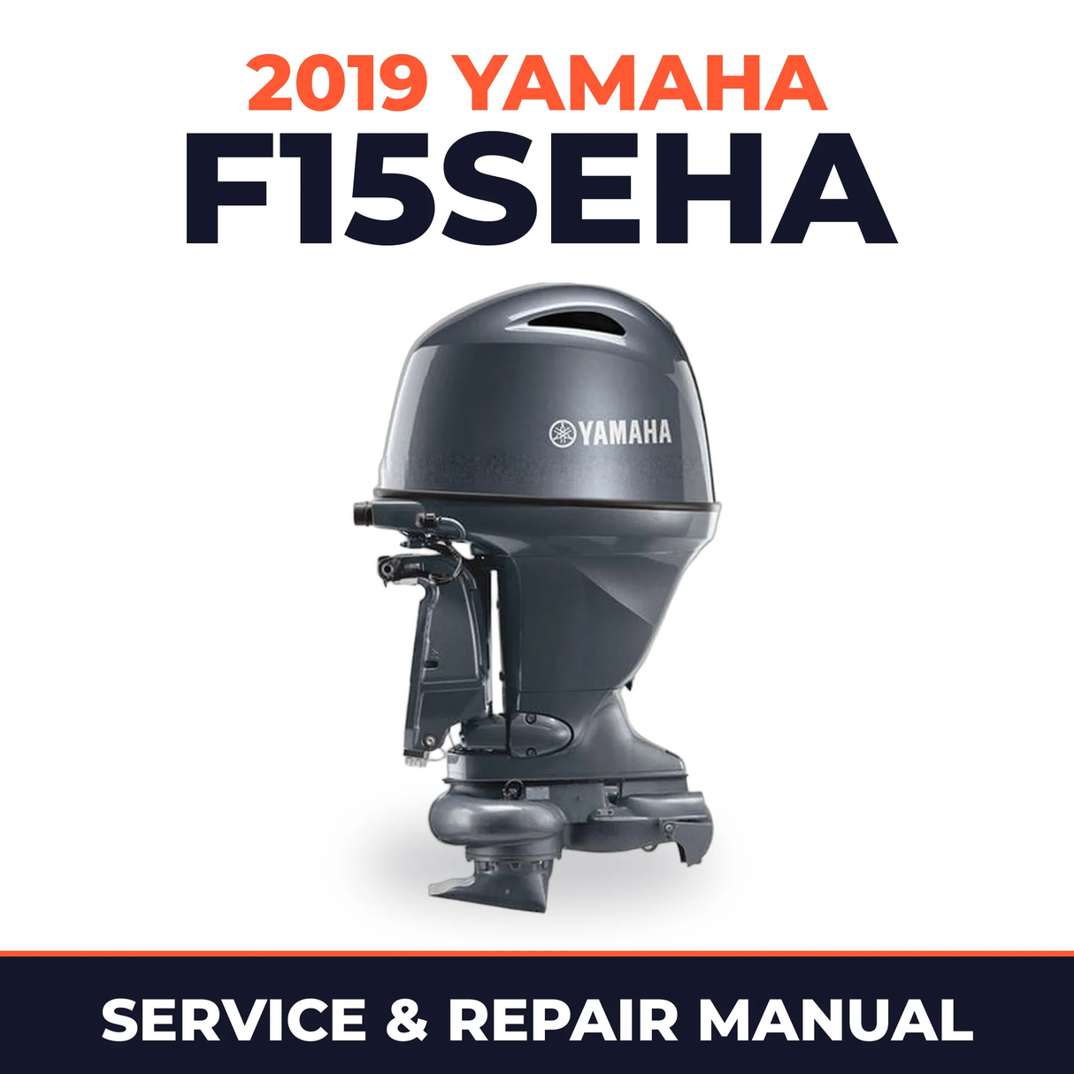 2019 Yamaha F15SEHA Service and Repair Manual