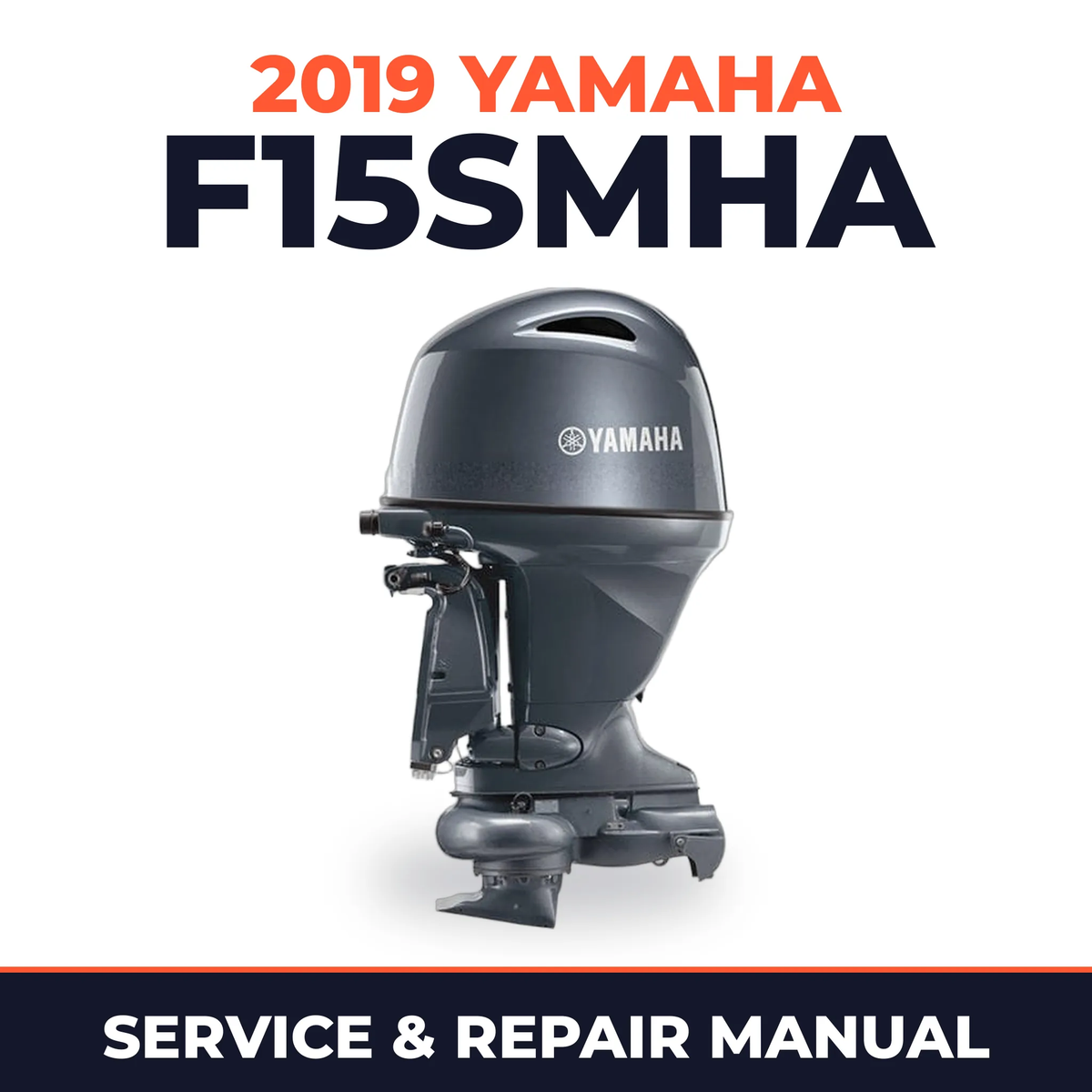 2019 Yamaha F15SMHA Service and Repair Manual