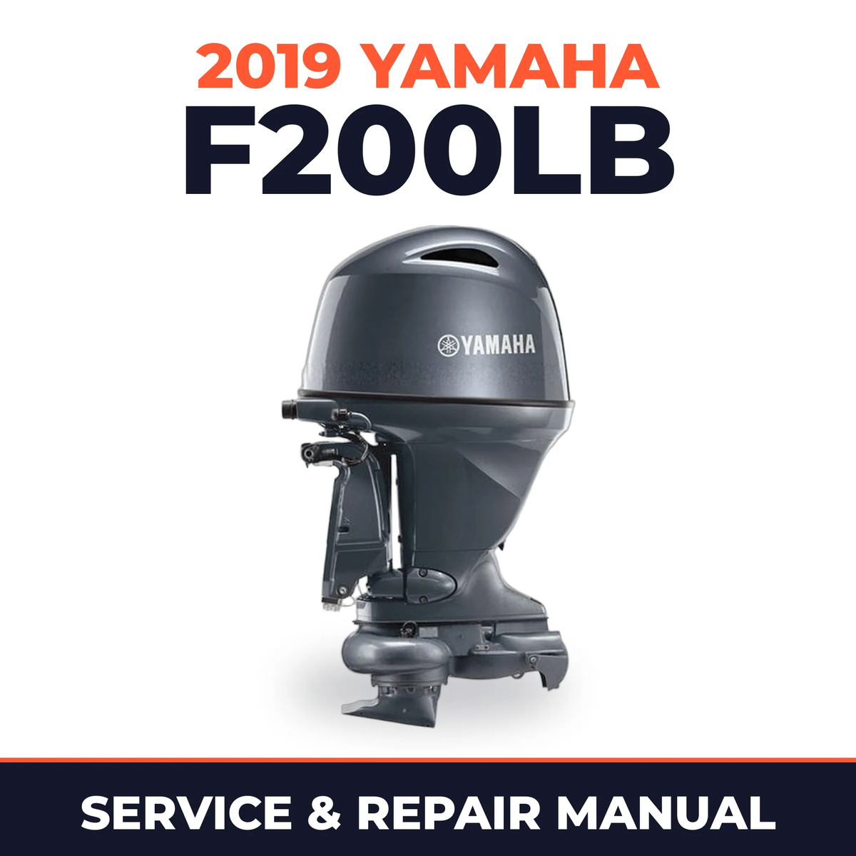 2019 Yamaha F200LB Service and Repair Manual