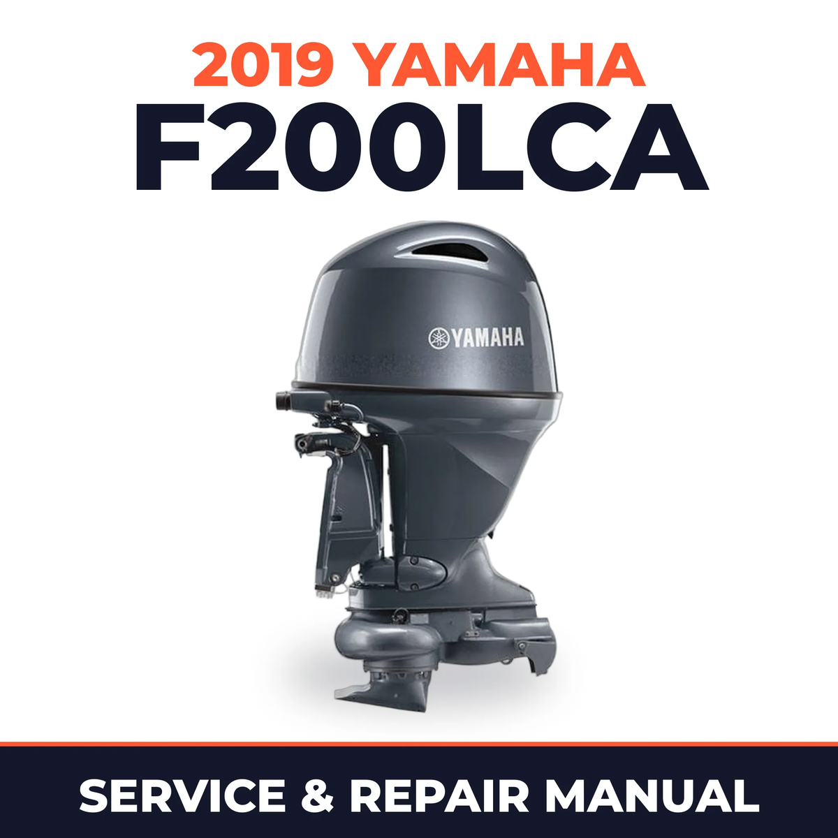 2019 Yamaha F200LCA Service and Repair Manual