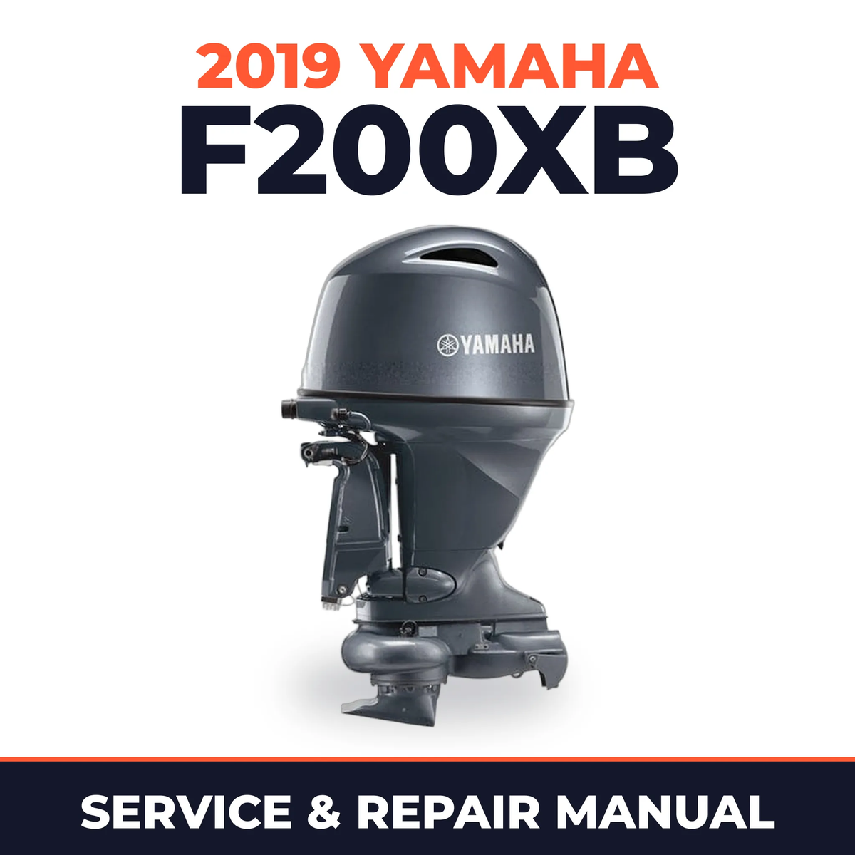 2019 Yamaha F200XB Service and Repair Manual