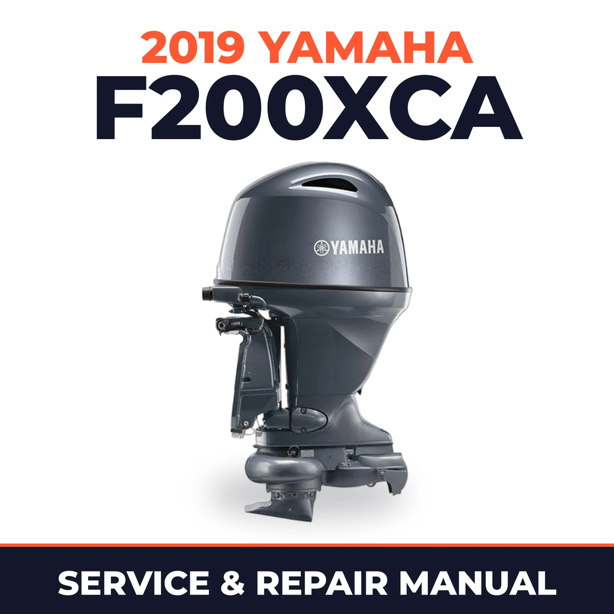 2019 Yamaha F200XCA Service and Repair Manual