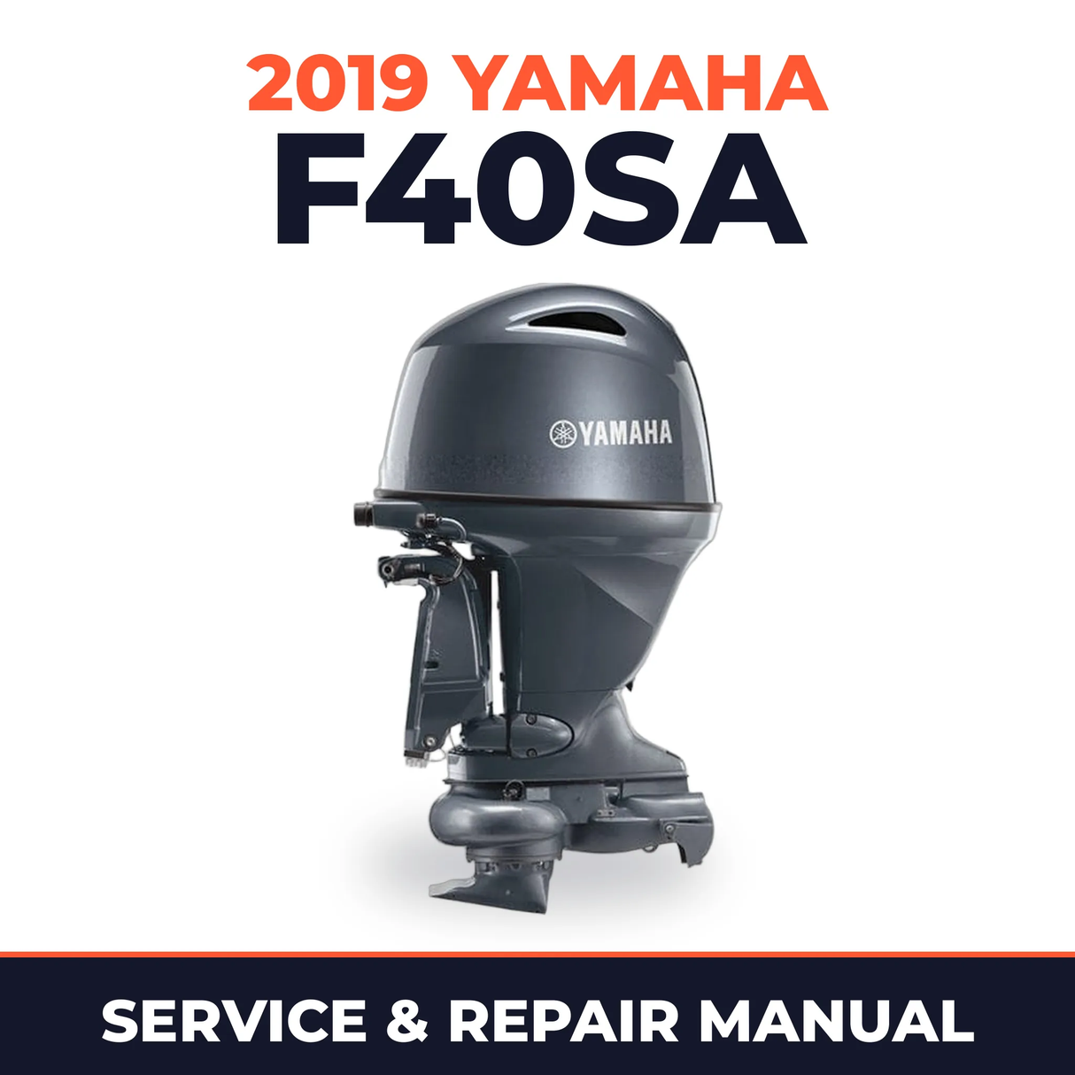 2019 Yamaha F40SA Service and Repair Manual