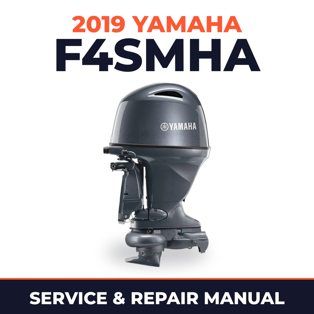 2019 Yamaha F4SMHA Service and Repair Manual
