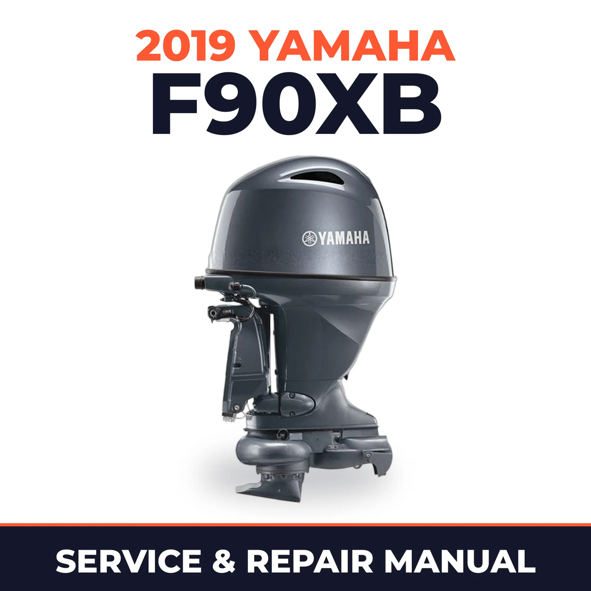2019 Yamaha F90XB Service and Repair Manual