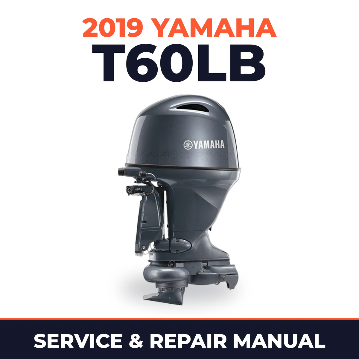 2019 Yamaha T60LB Service and Repair Manual