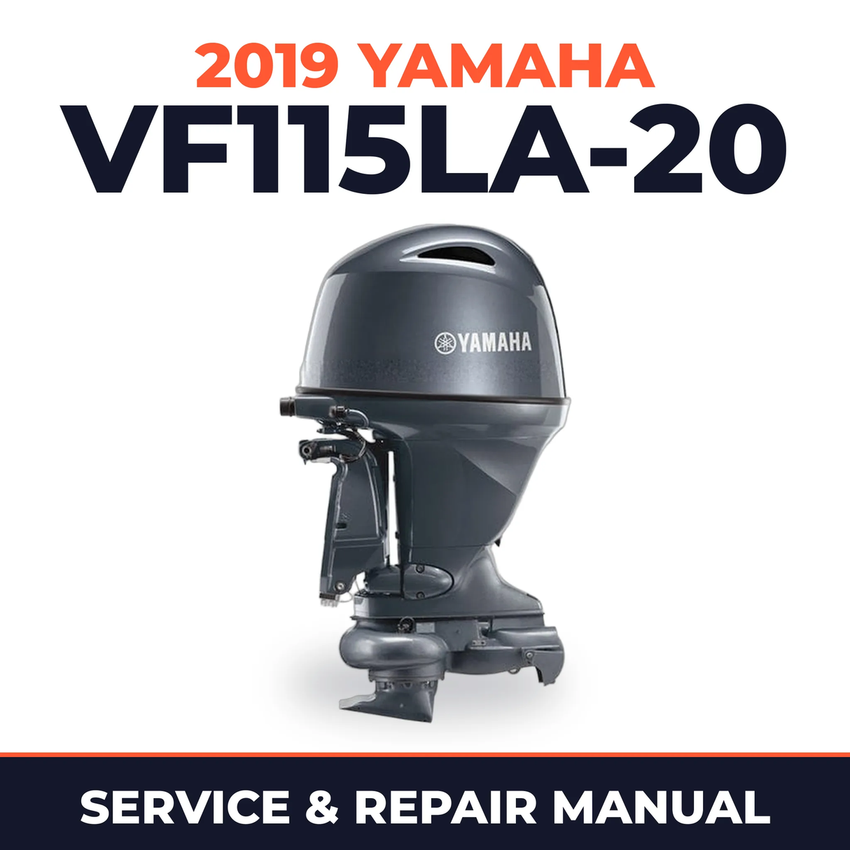 2019 Yamaha VF115LA-20 Service and Repair Manual