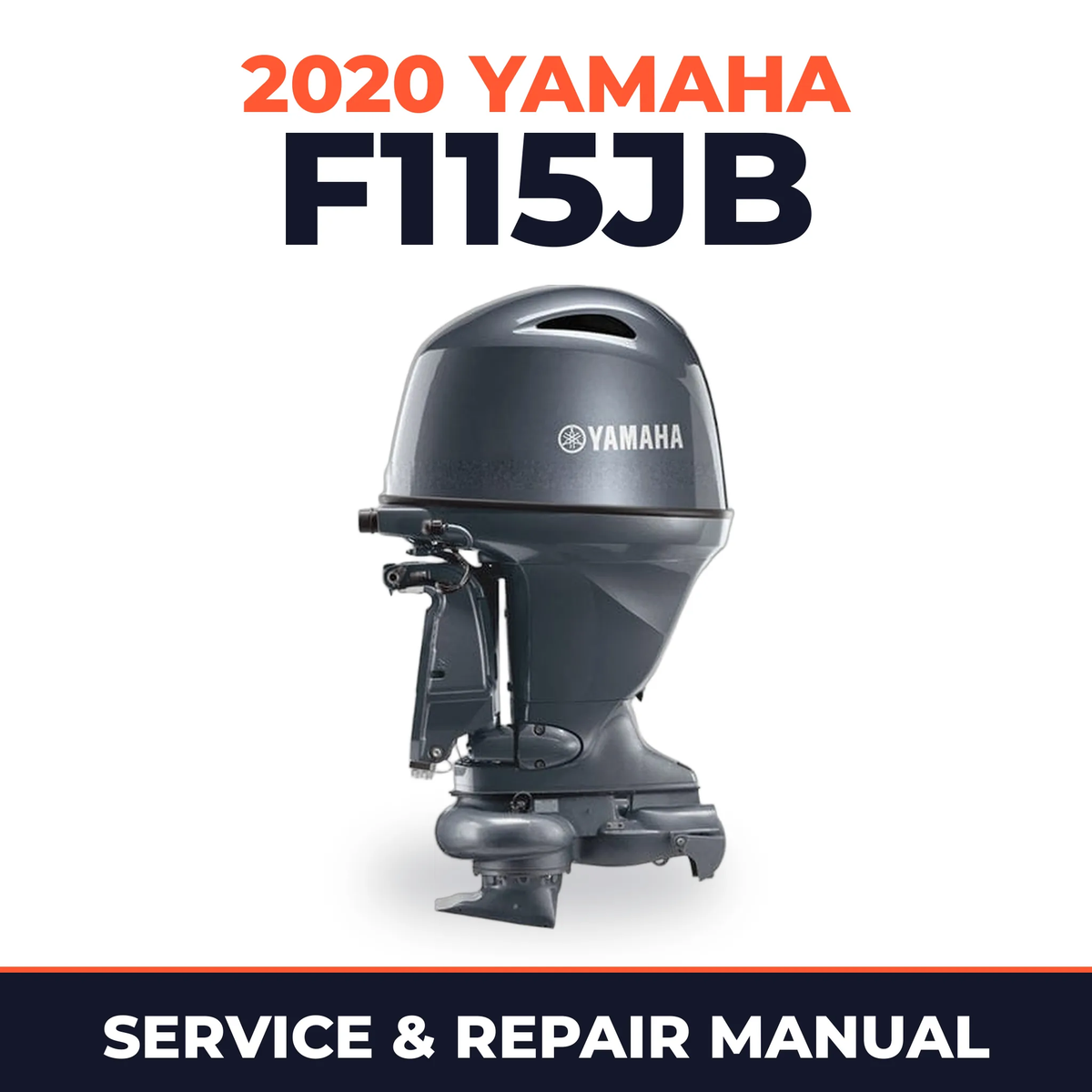 2020 Yamaha F115JB Service and Repair Manual