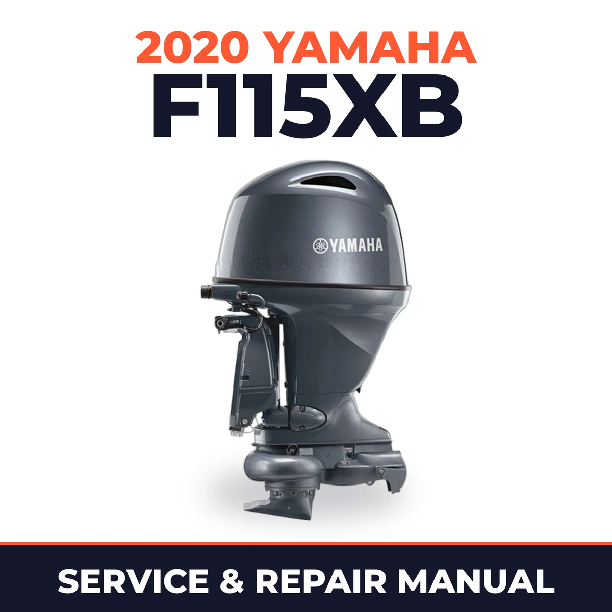 2020 Yamaha F115XB Service and Repair Manual