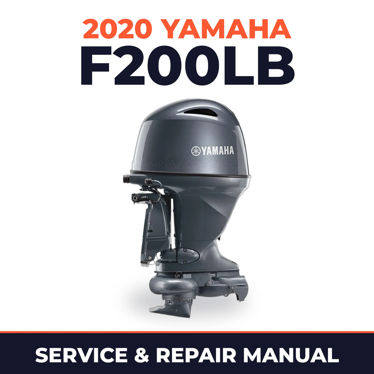 2020 Yamaha F200LB Service and Repair Manual