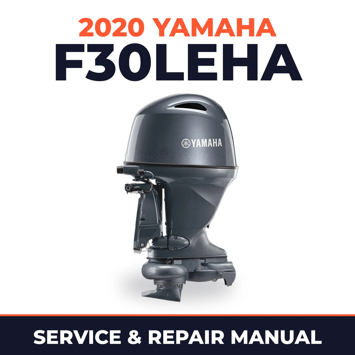 2020 Yamaha F30LEHA Service and Repair Manual