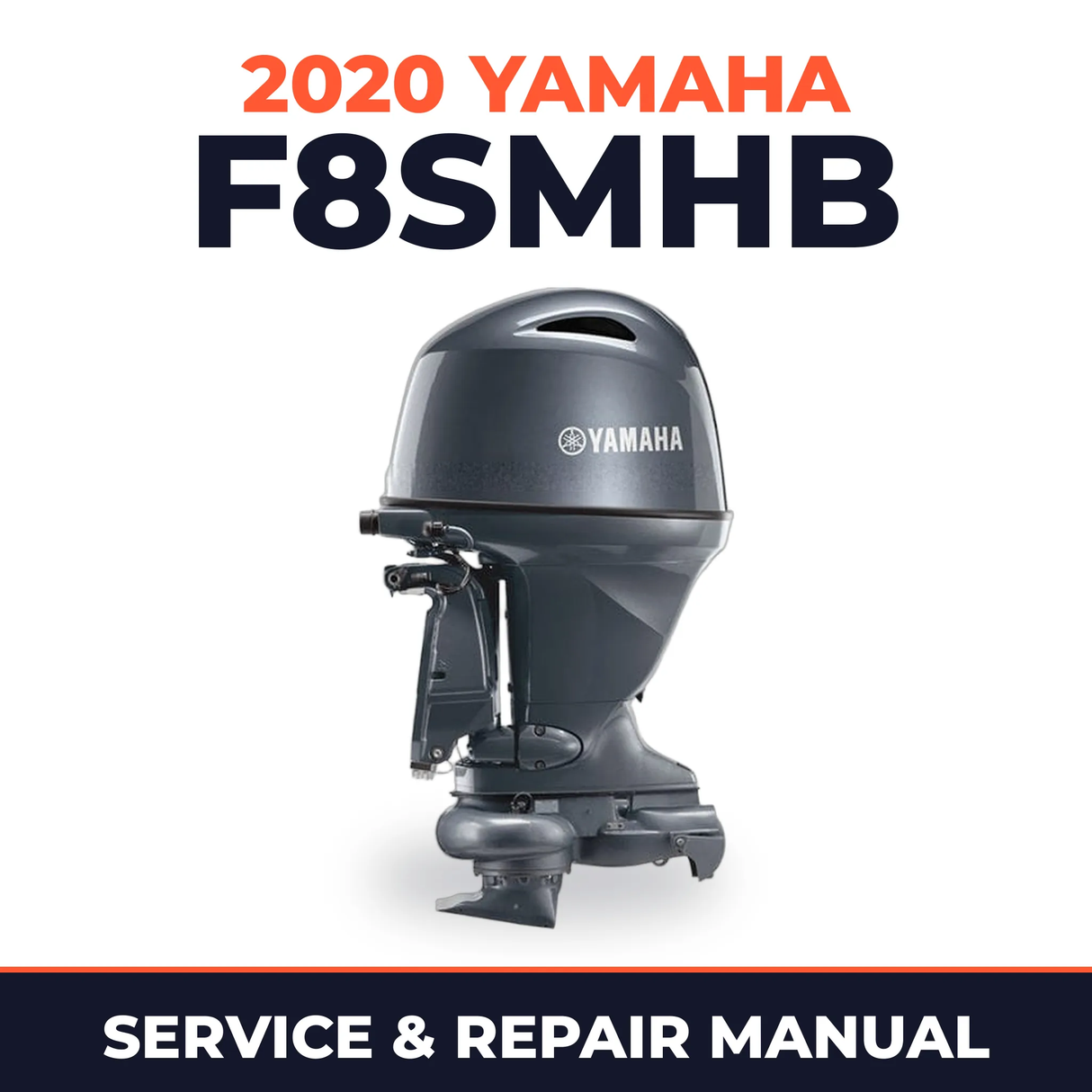 2020 Yamaha F8SMHB Service and Repair Manual