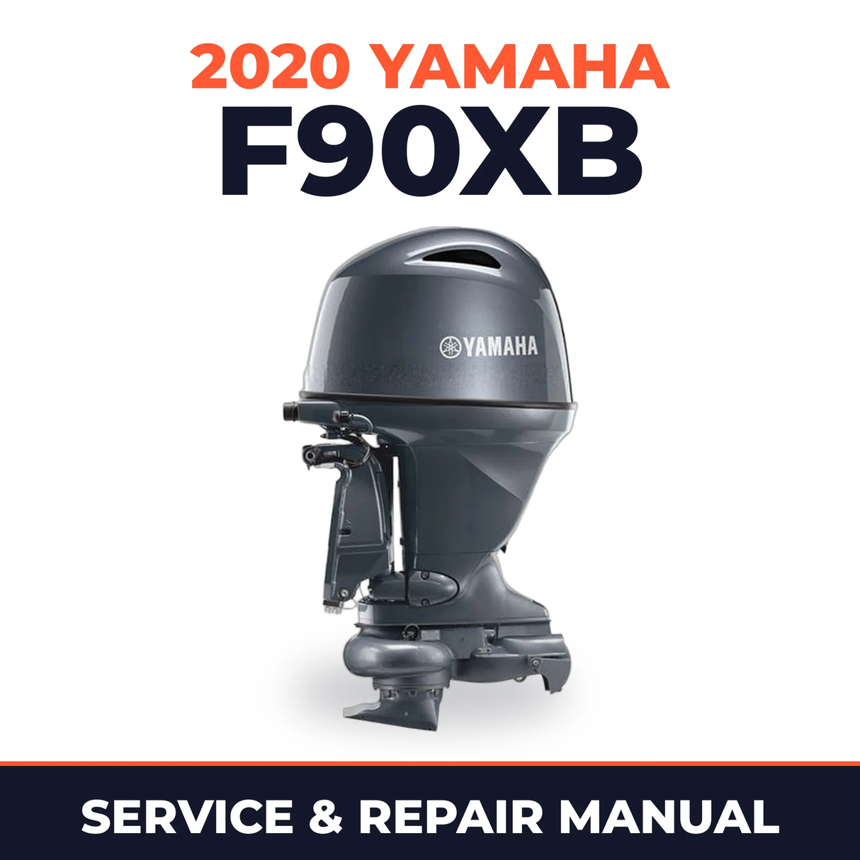 2020 Yamaha F90XB Service and Repair Manual