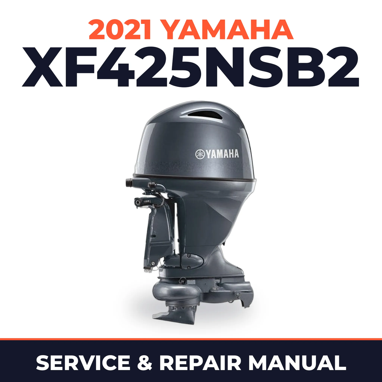 2021 Yamaha XF425NSB2 Service and Repair Manual