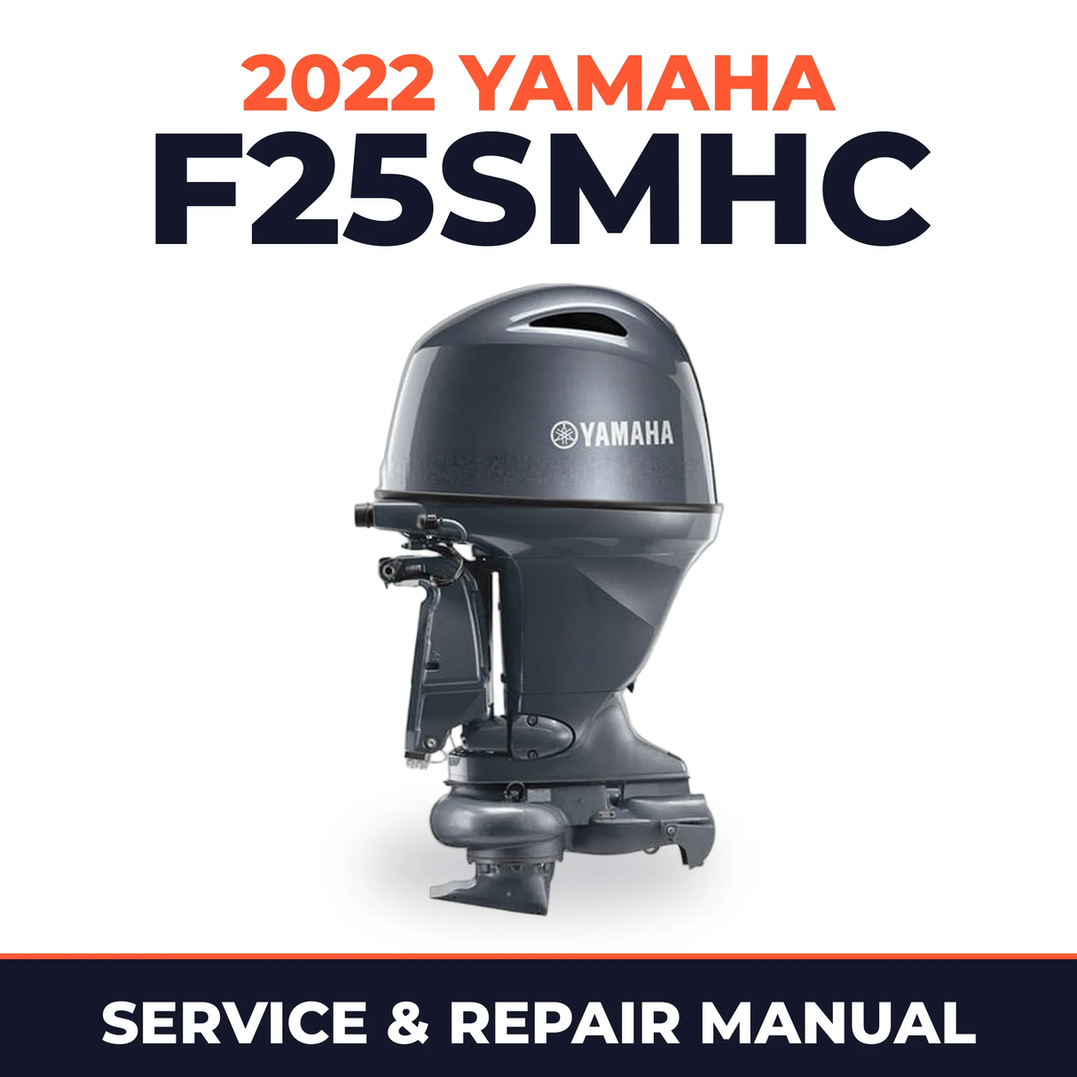 2022 Yamaha F25SMHC Service and Repair Manual
