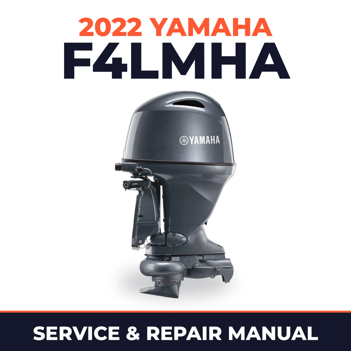 2022 Yamaha F4LMHA Service and Repair Manual