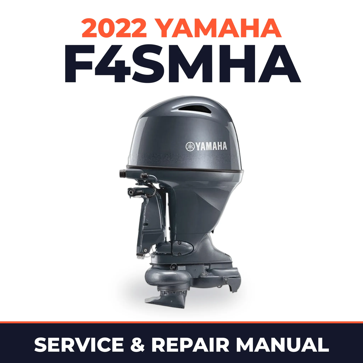 2022 Yamaha F4SMHA Service and Repair Manual