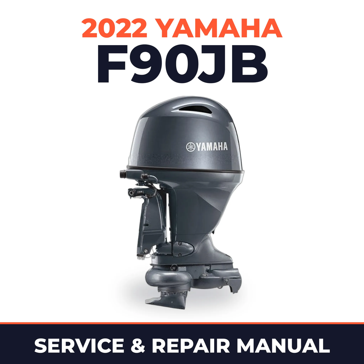 2022 Yamaha F90JB Service and Repair Manual