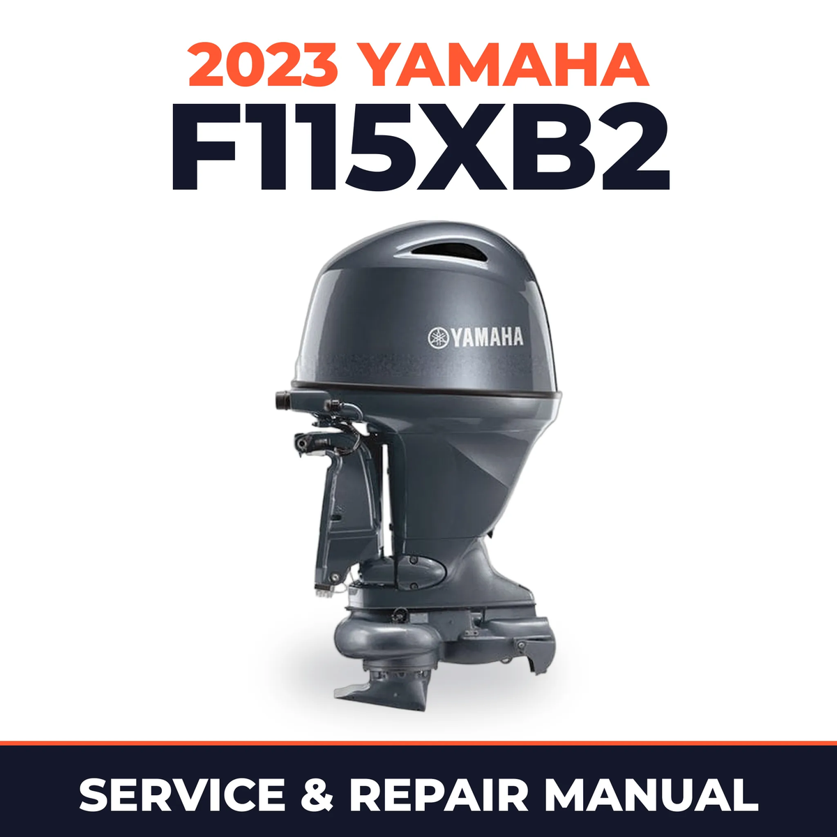 2023 Yamaha F115XB2 Service and Repair Manual