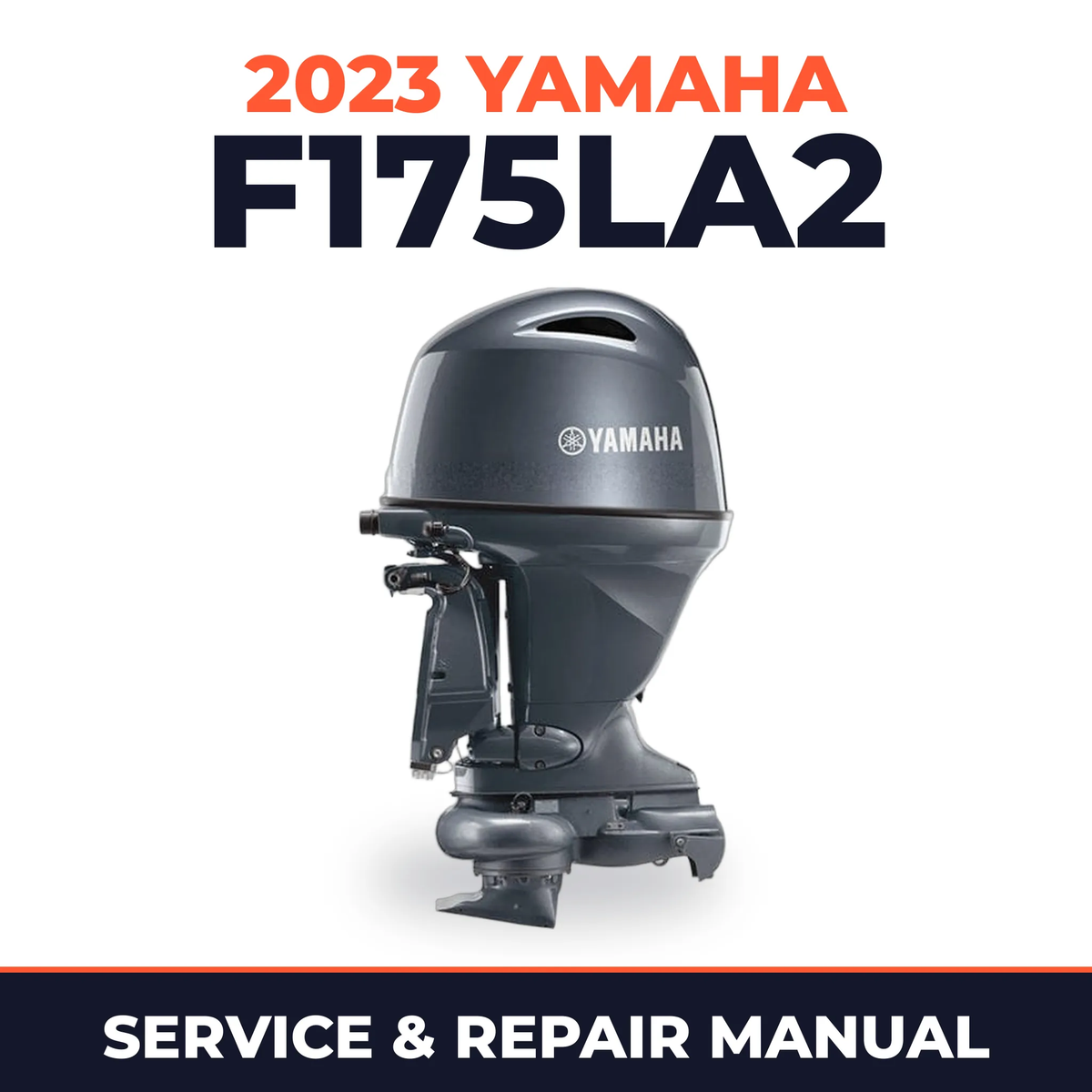 2023 Yamaha F175LA2 Service and Repair Manual