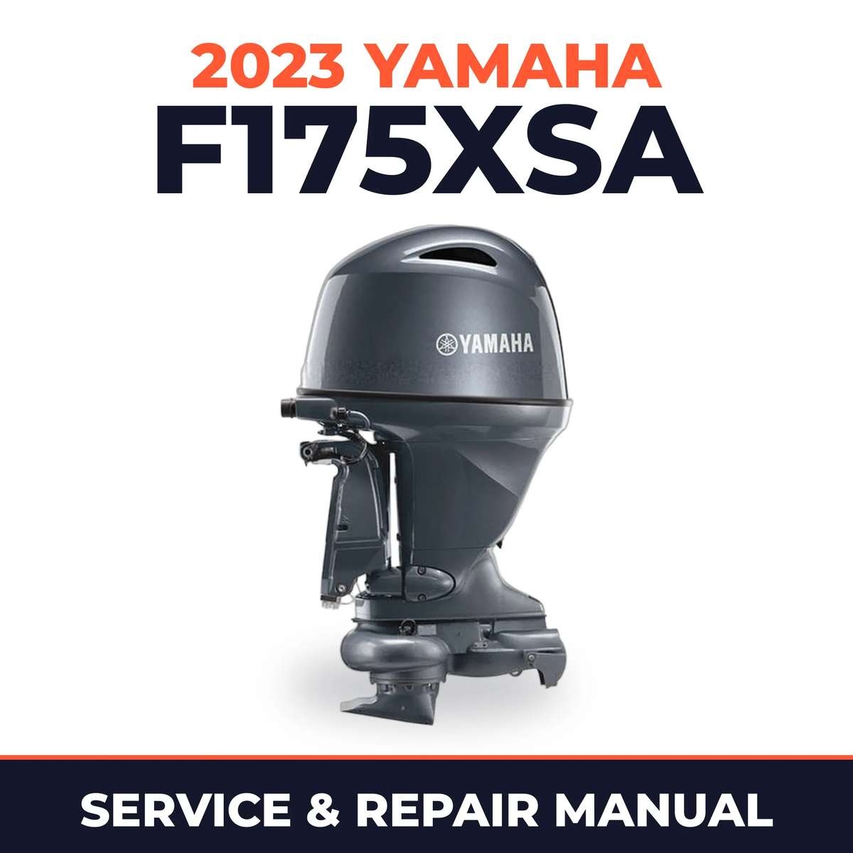 2023 Yamaha F175XSA Service and Repair Manual