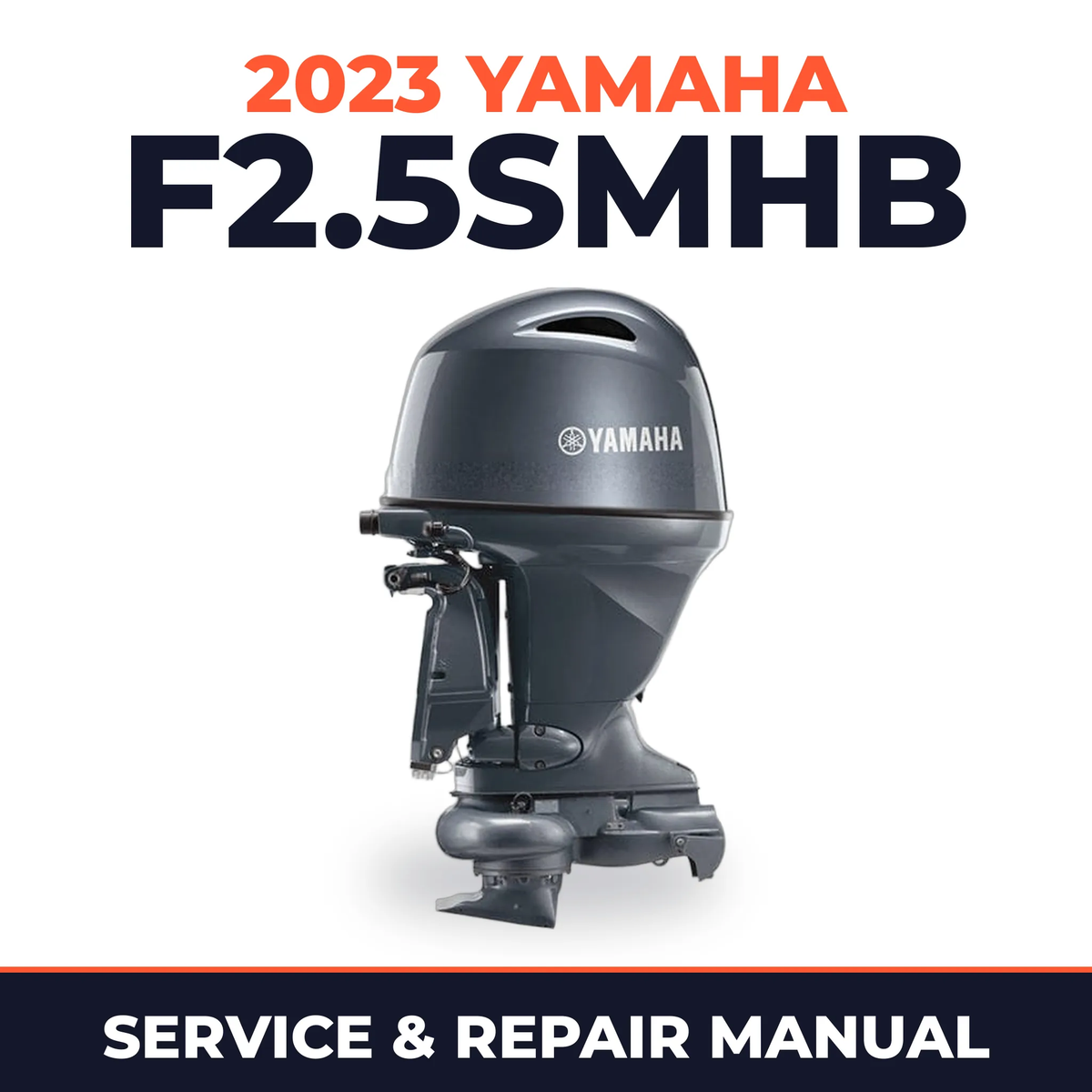 2023 Yamaha F2.5SMHB Service and Repair Manual