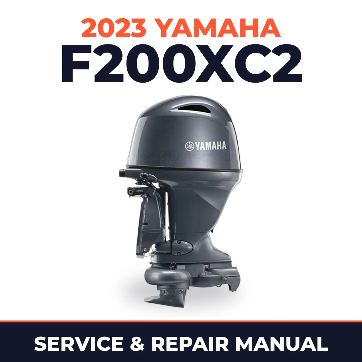 2023 Yamaha F200XC2 Service and Repair Manual