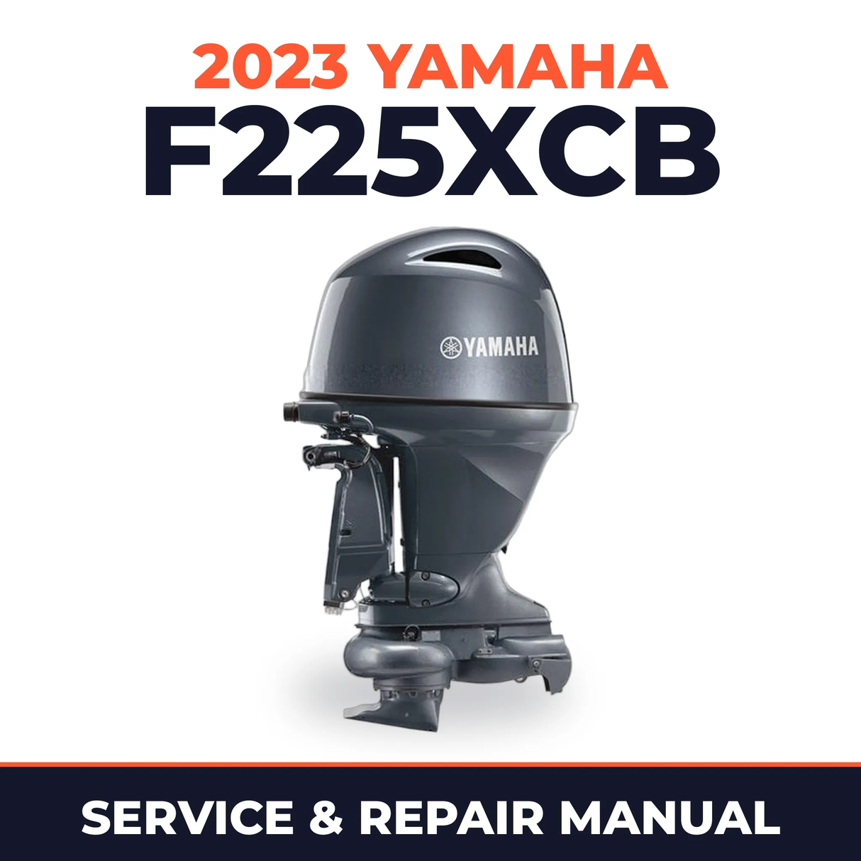 2023 Yamaha F225XCB Service and Repair Manual