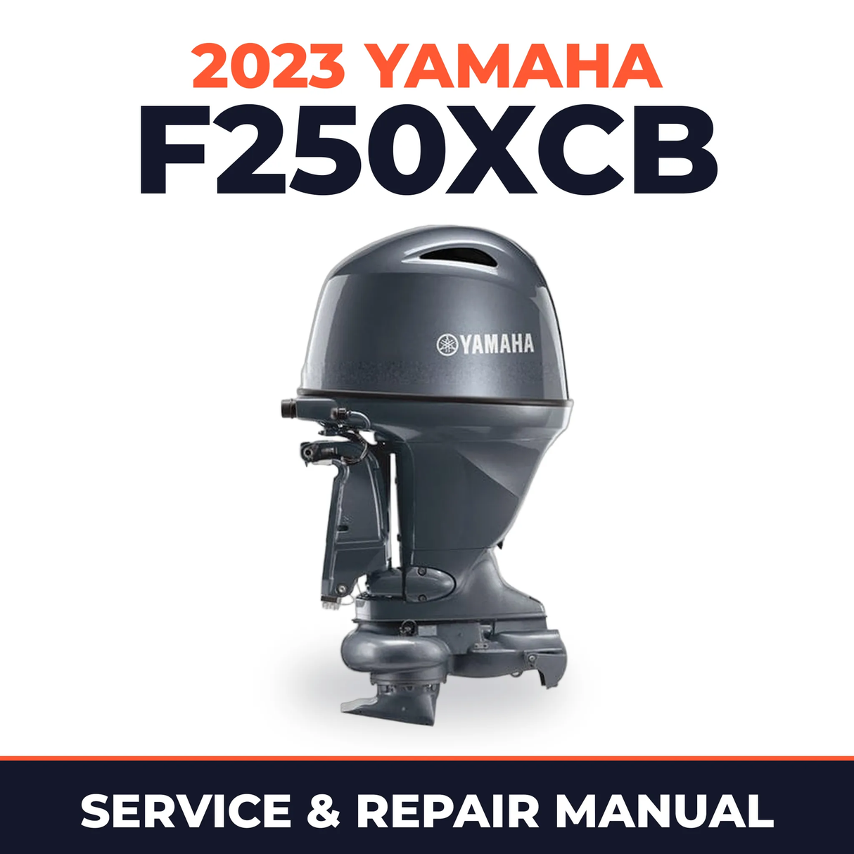 2023 Yamaha F250XCB Service and Repair Manual