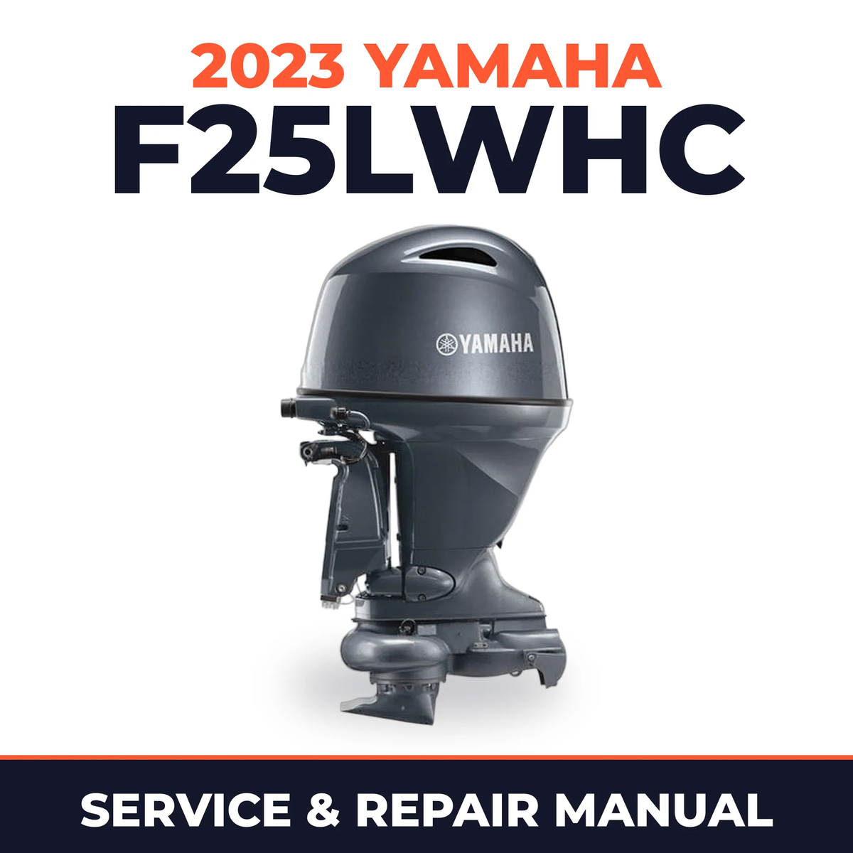 2023 Yamaha F25LWHC Service and Repair Manual