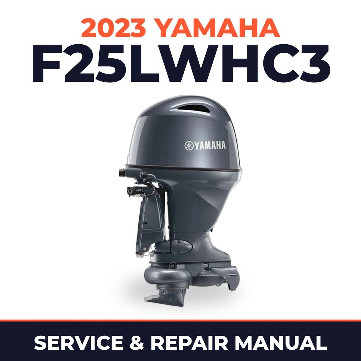 2023 Yamaha F25LWHC3 Service and Repair Manual