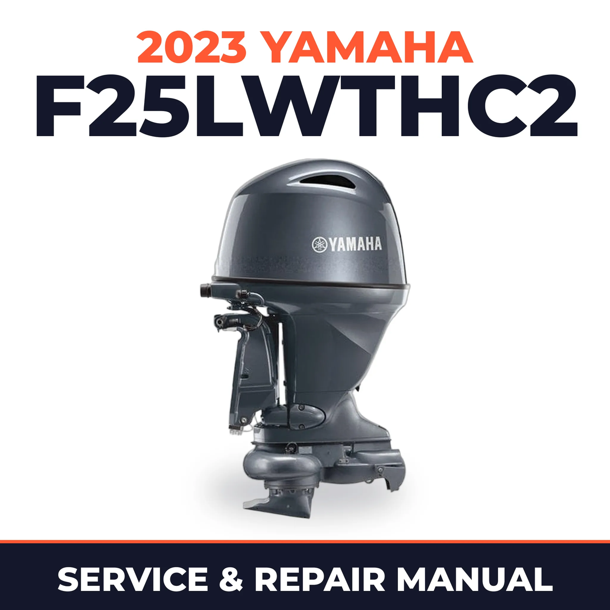 2023 Yamaha F25LWTHC2 Service and Repair Manual