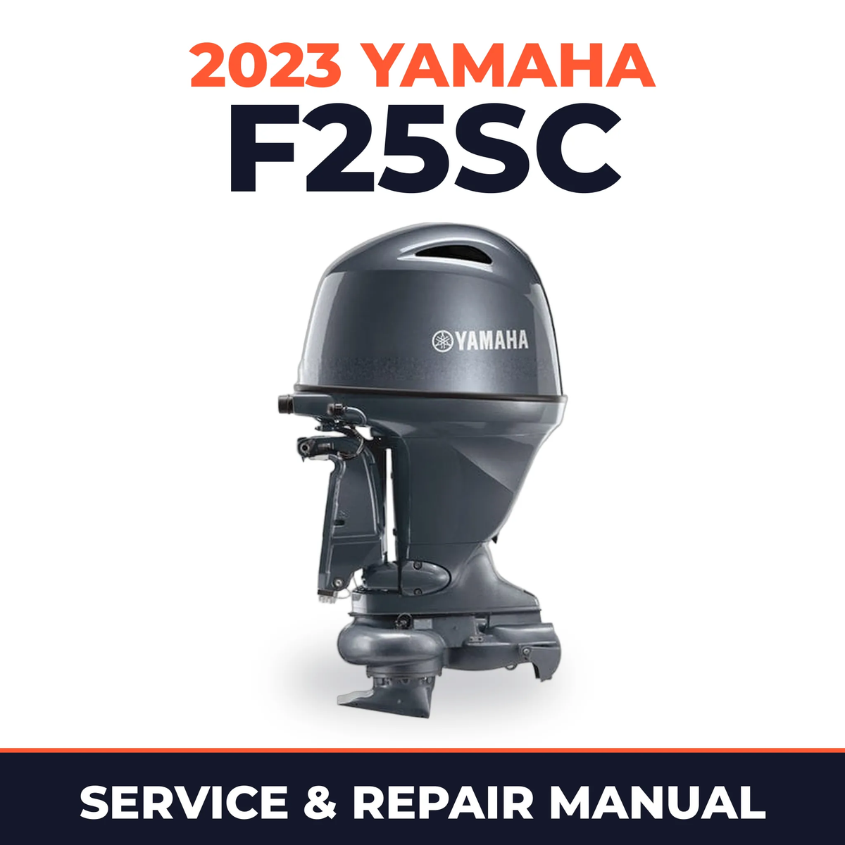 2023 Yamaha F25SC Service and Repair Manual