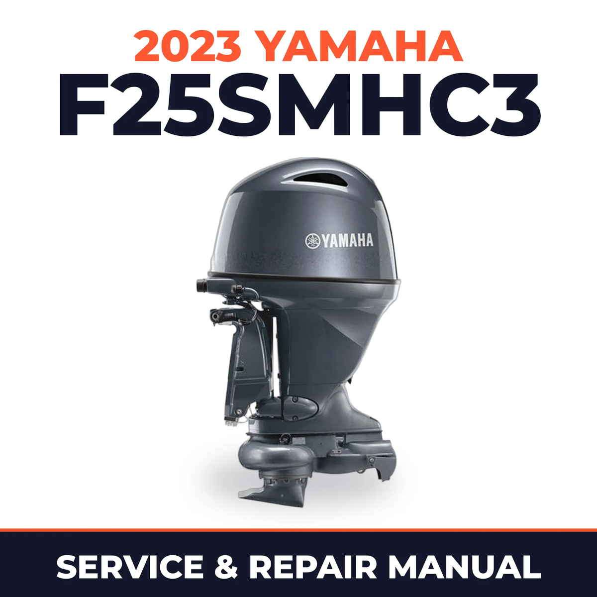 2023 Yamaha F25SMHC3 Service and Repair Manual