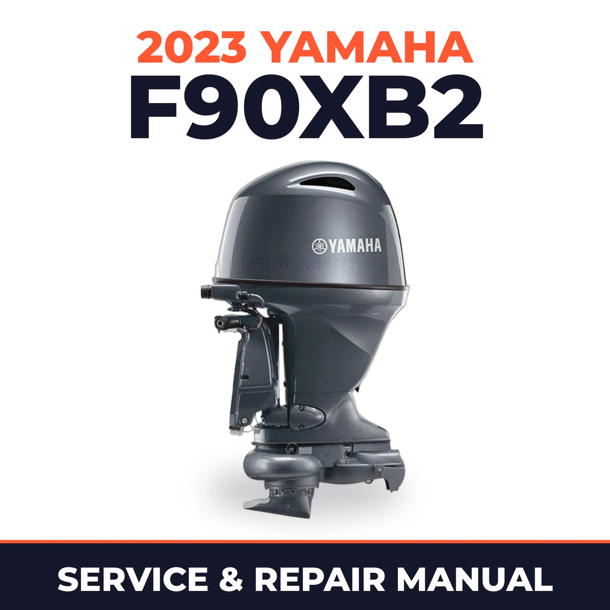 2023 Yamaha F90XB2 Service and Repair Manual