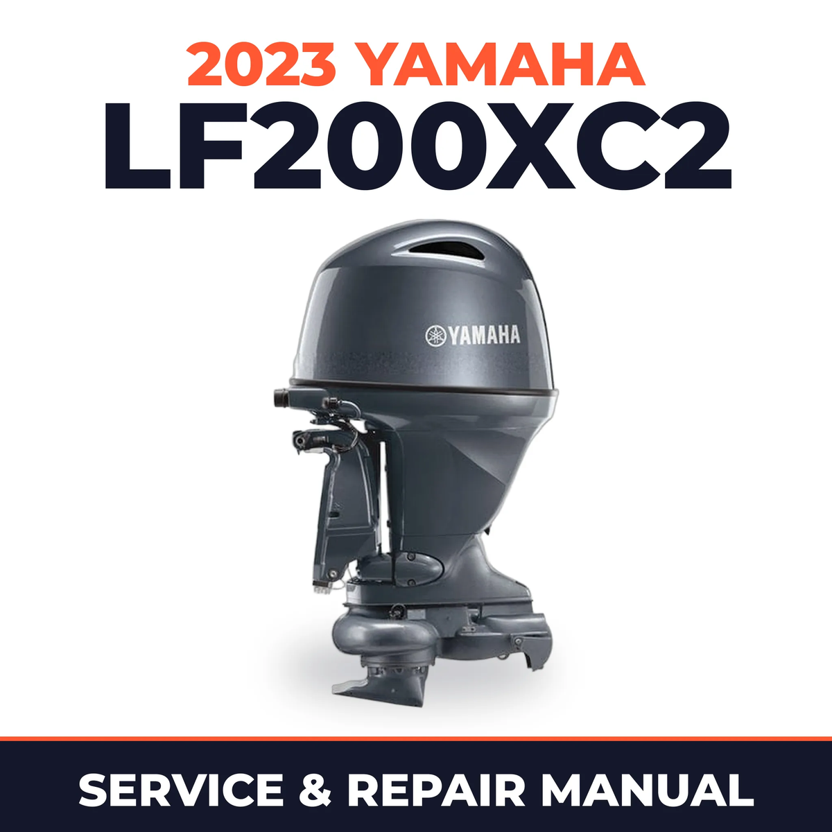 2023 Yamaha LF200XC2 Service and Repair Manual