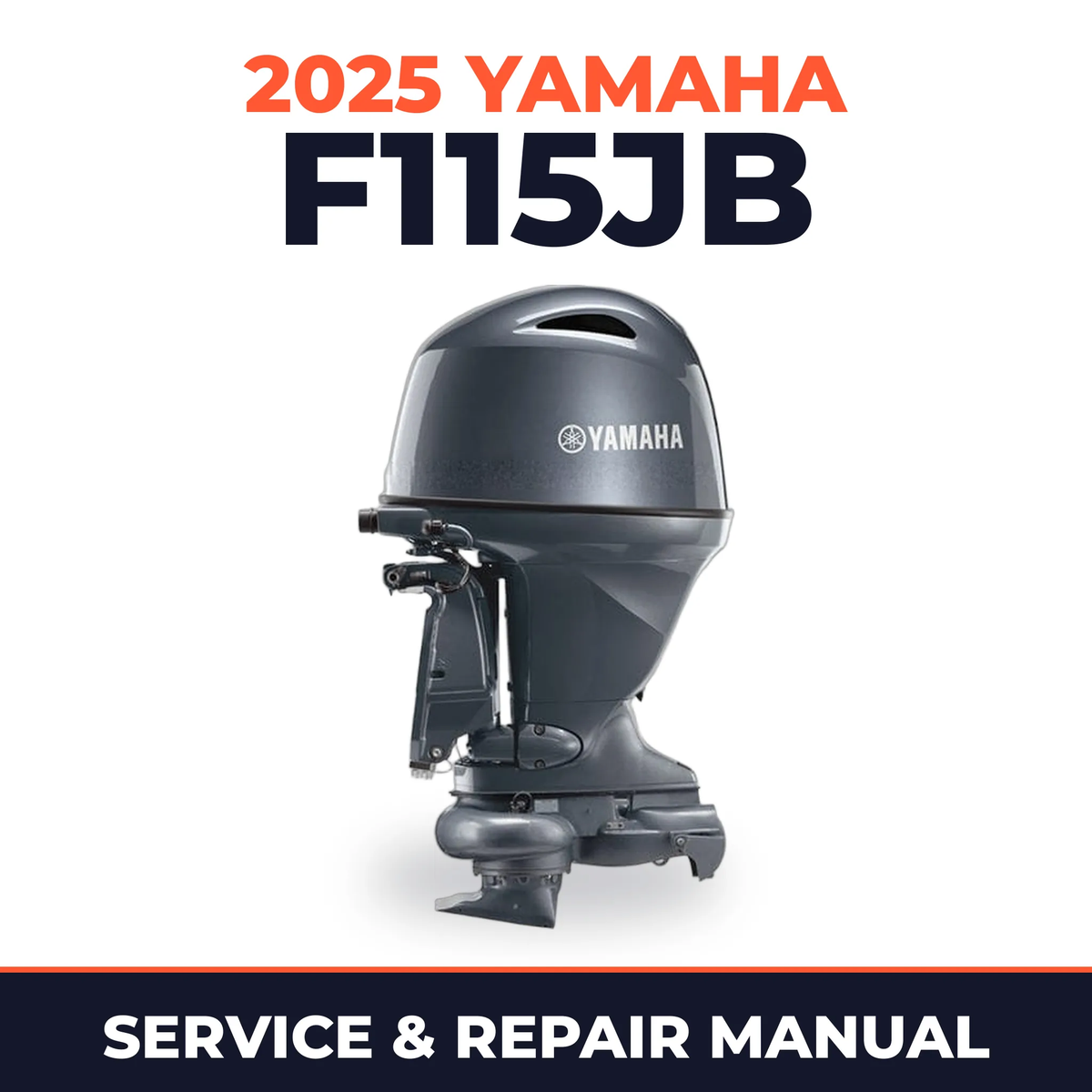 2025 Yamaha F115JB Service and Repair Manual