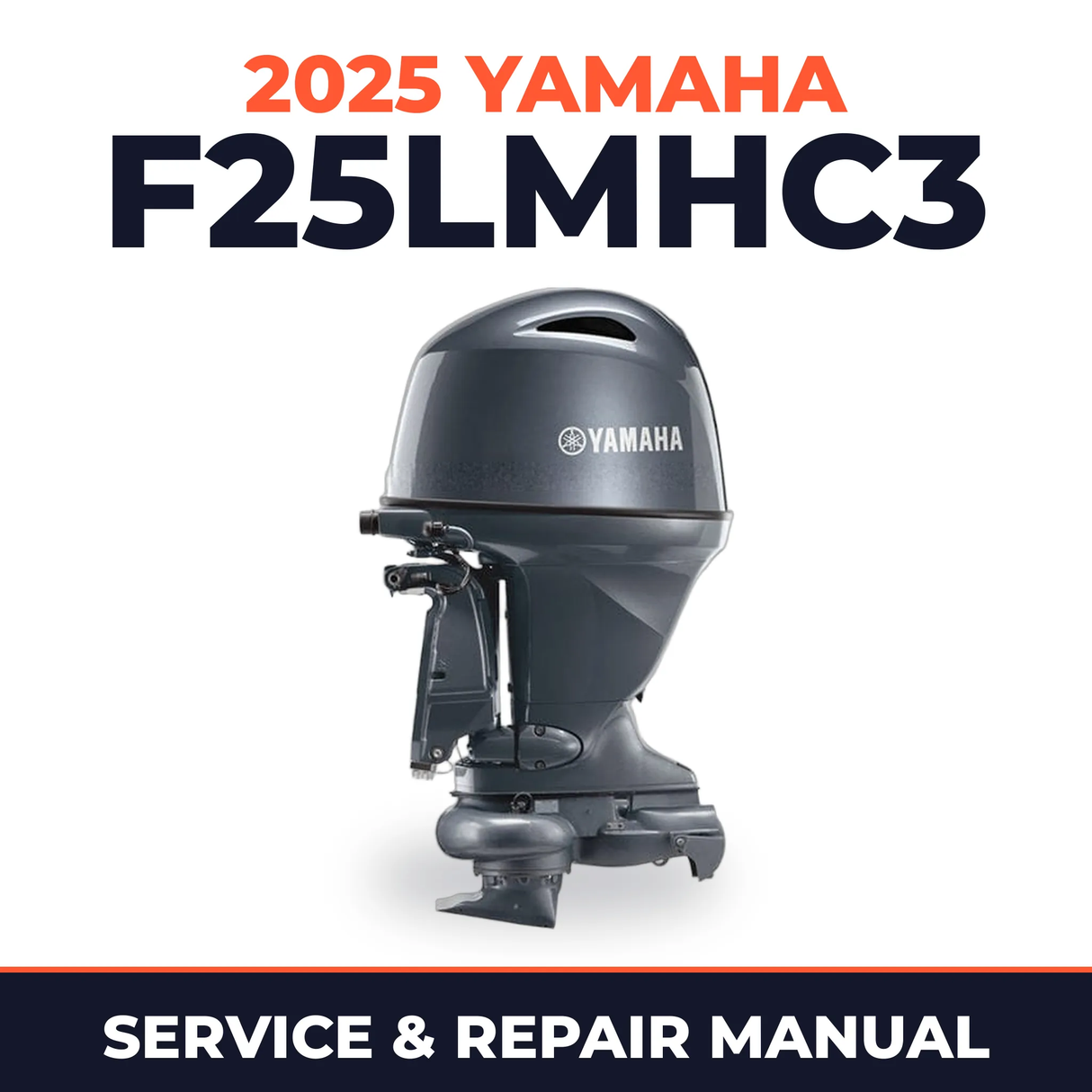 2025 Yamaha F25LMHC3 Service and Repair Manual