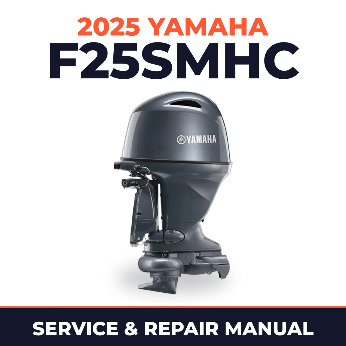 2025 Yamaha F25SMHC Service and Repair Manual