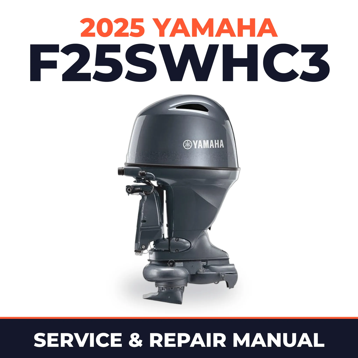 2025 Yamaha F25SWHC3 Service and Repair Manual