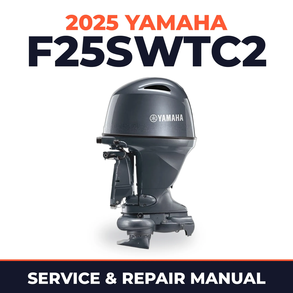 2025 Yamaha F25SWTC2 Service and Repair Manual